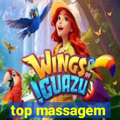 top massagem